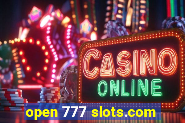 open 777 slots.com